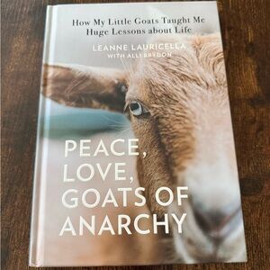 Peace, Love, Goats of Anarchy Book